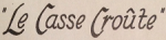 Logo Le Casse Croute
